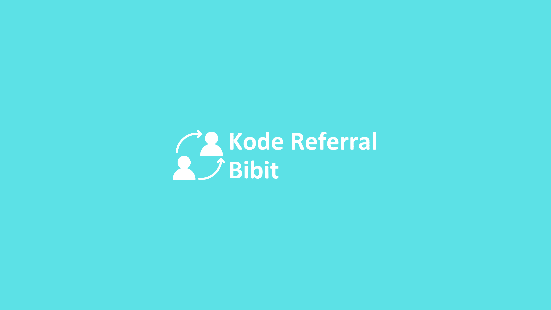 kode referral bibit