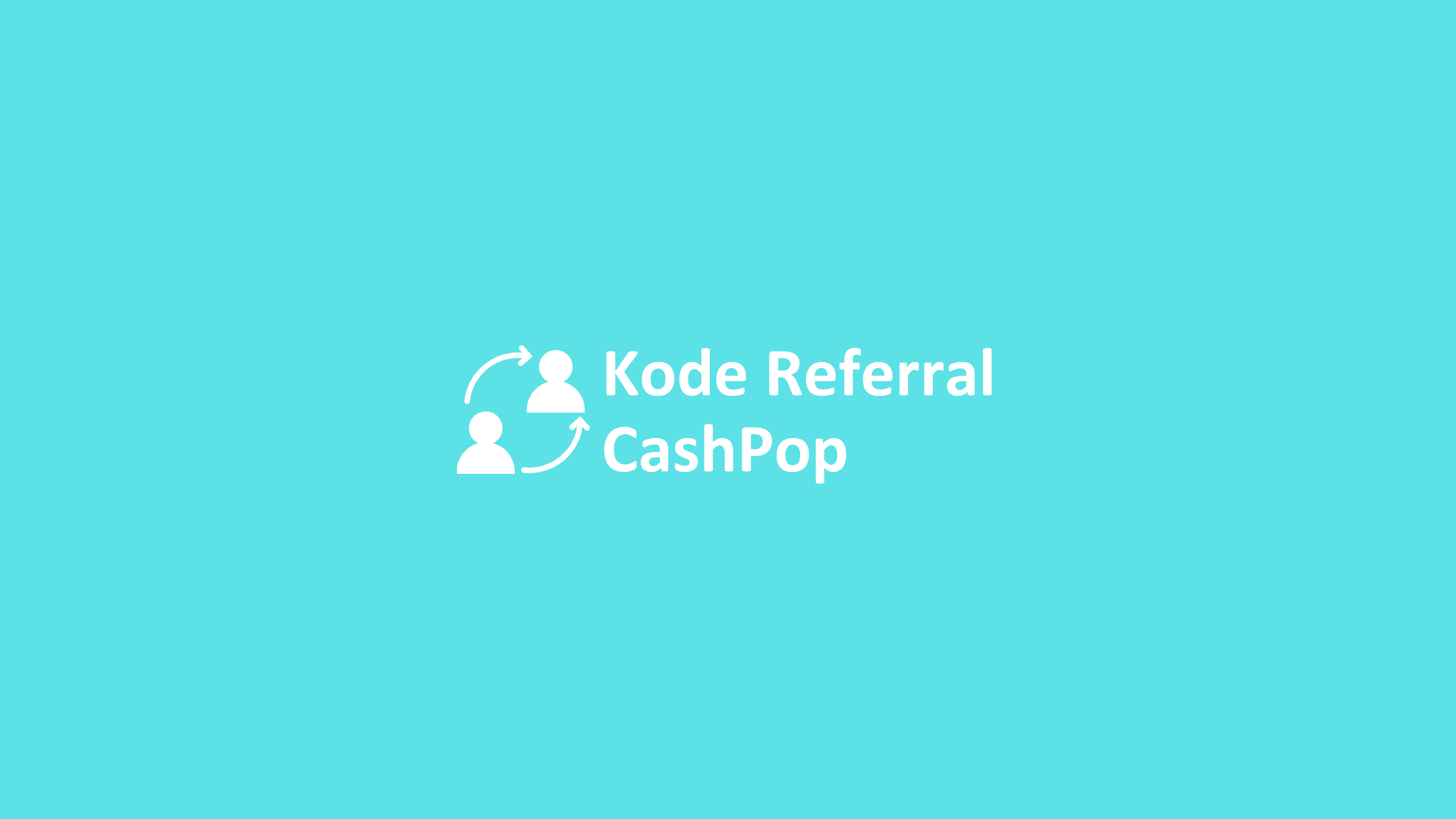 kode referral cashpop