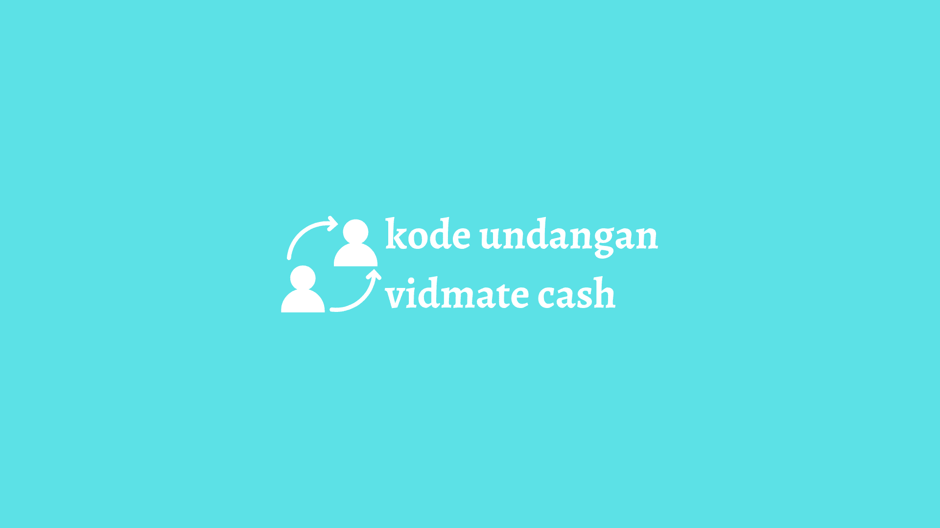 kode undangan vidmate cash