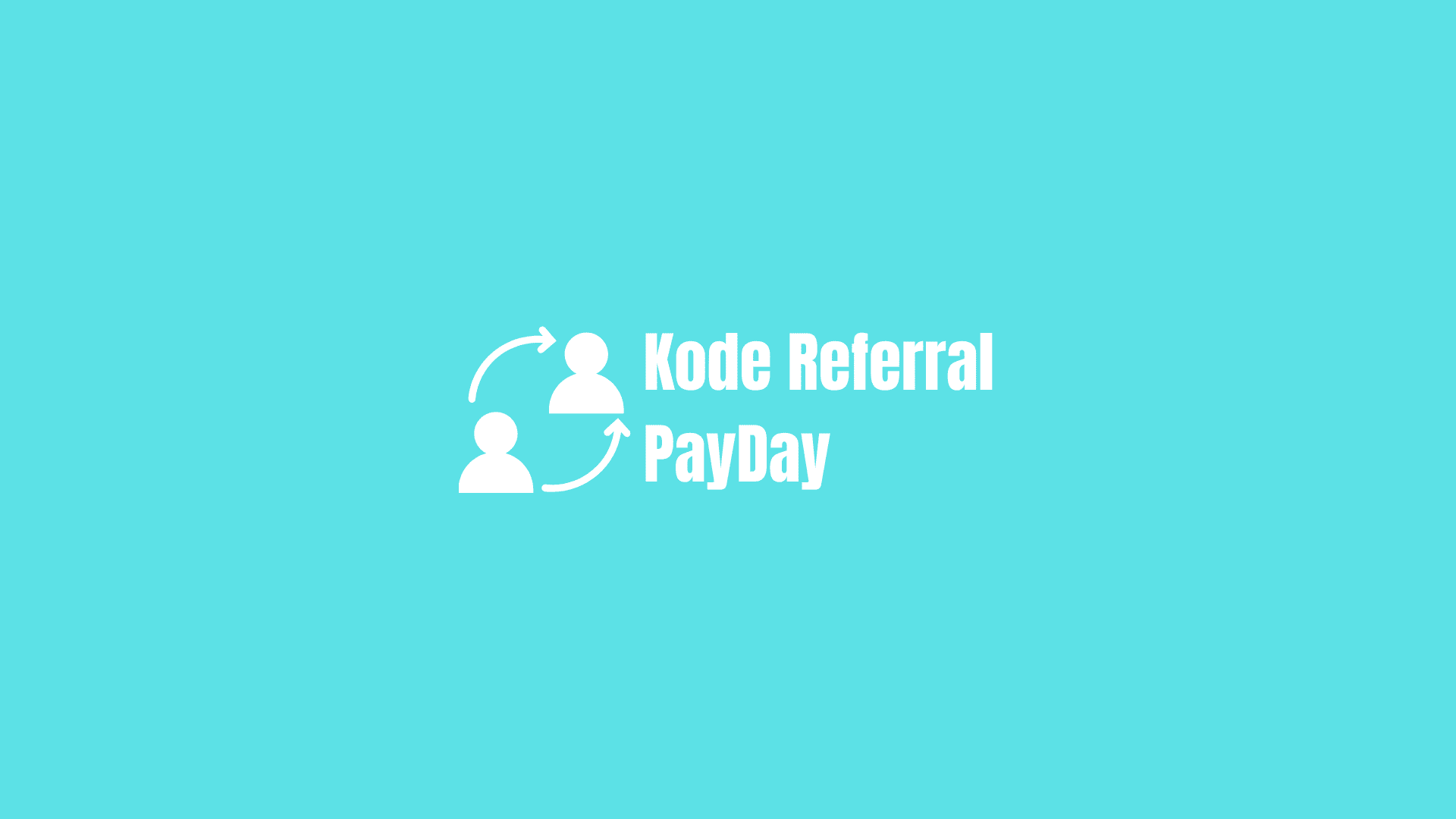 kode referral payday