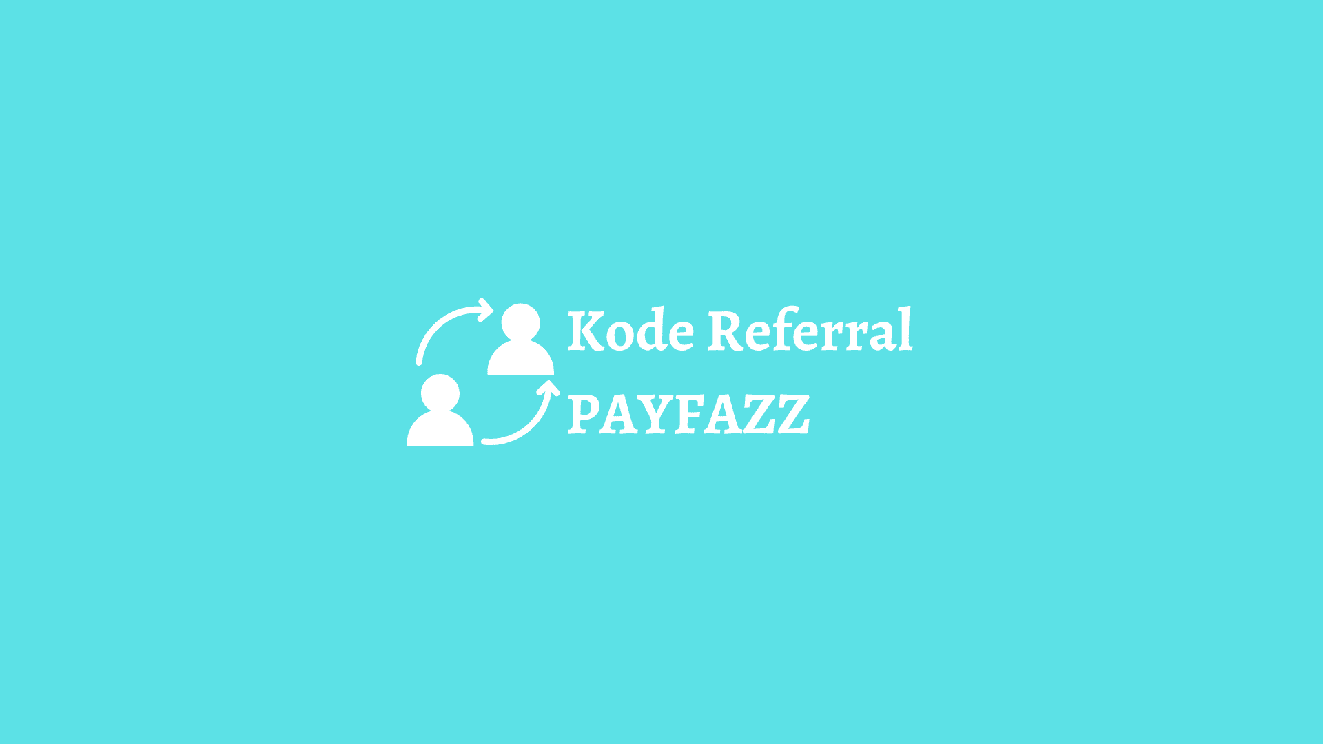 kode referral payfazz