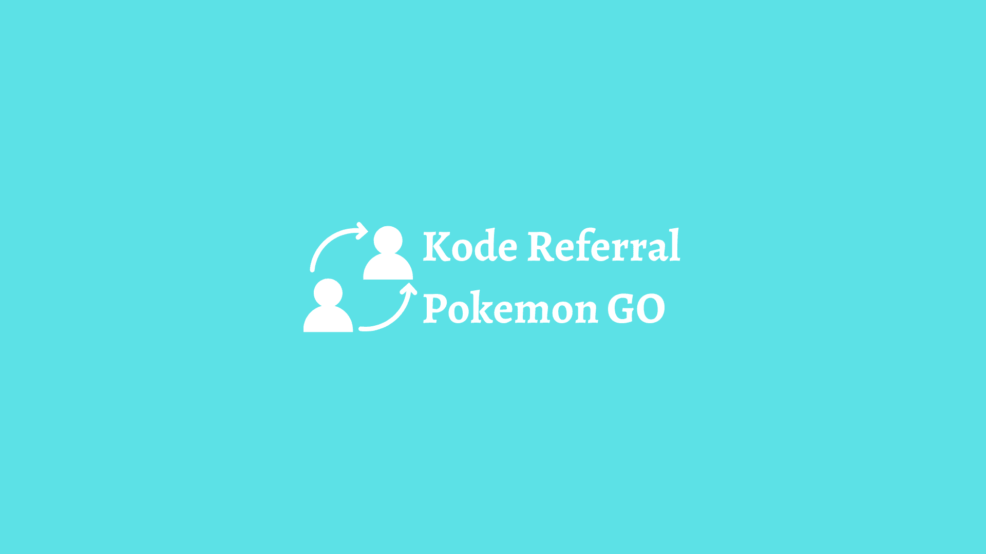 kode referral pokemon go