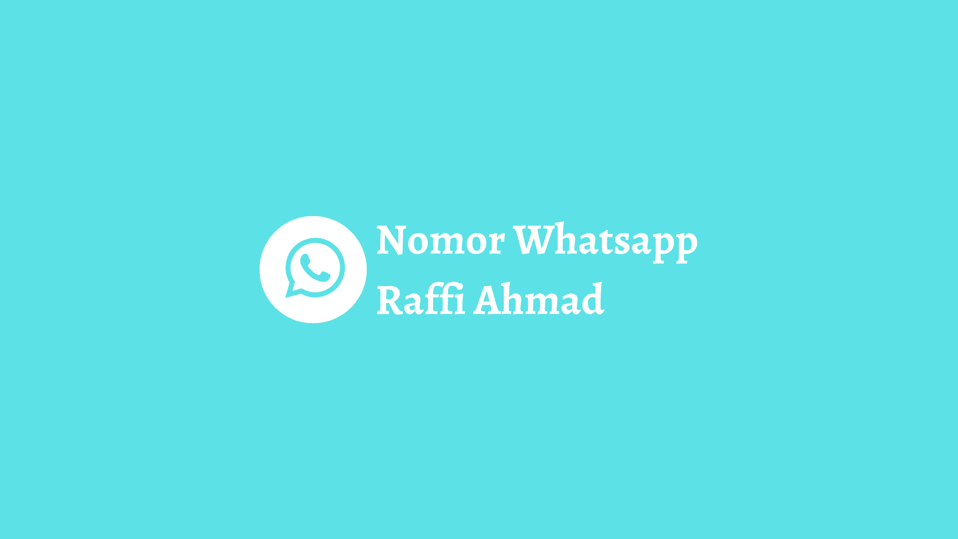 nomor whatsapp raffi ahmad yang asli