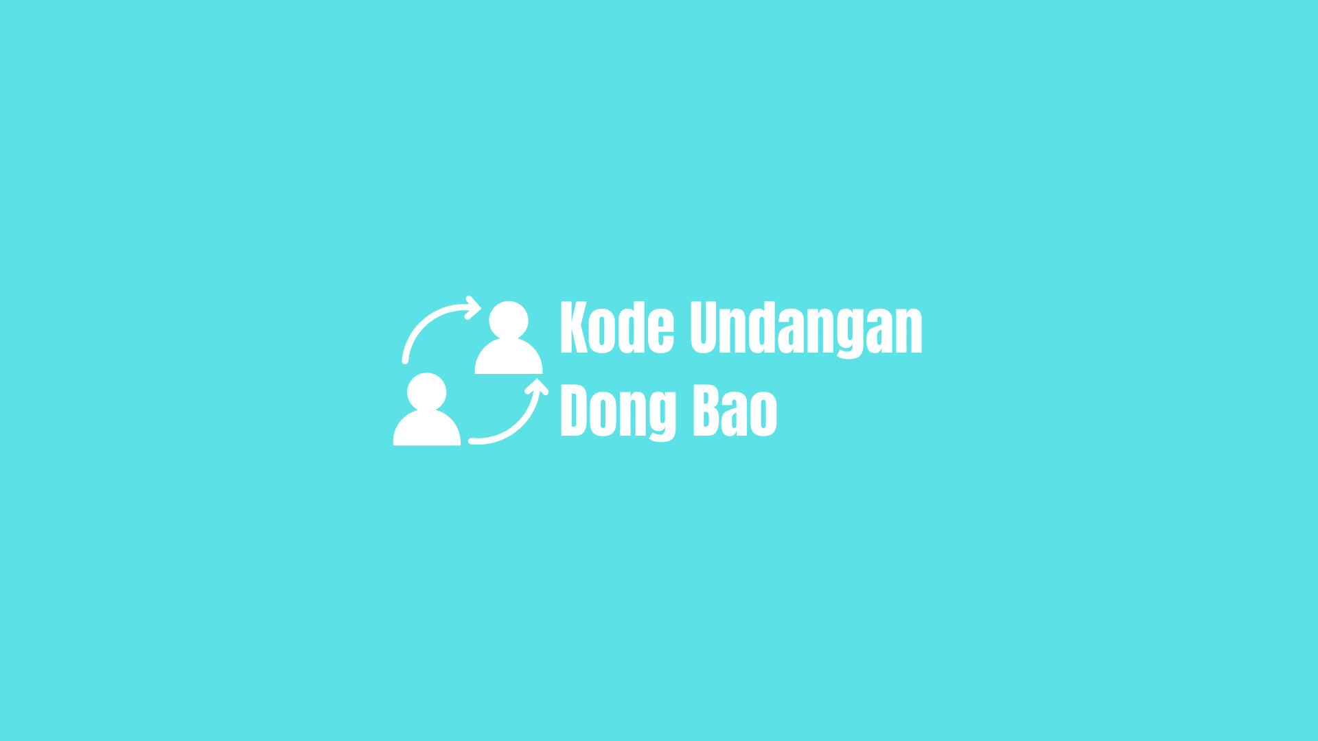 kode undangan dong bao